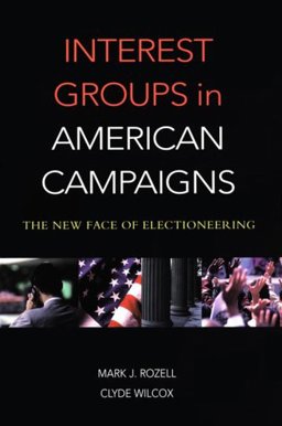 Interest Groups in American Campaigns