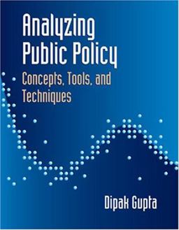 Analyzing Public Policy Concepts, Tools, and Techniques  9781568025551 Front Cover