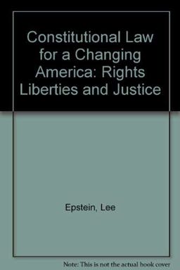 Constitutional Law for a Changing America