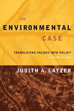 Environmental Case Translating Values into Policy 2nd 9781568028989 Front Cover