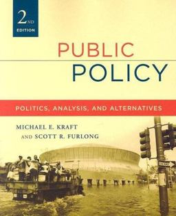 Public Policy Politics, Analysis, and Alternatives 2nd 9781568029412 Front Cover