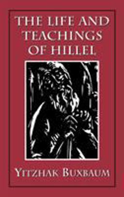 Life and Teachings of Hillel  9781568210490 Front Cover