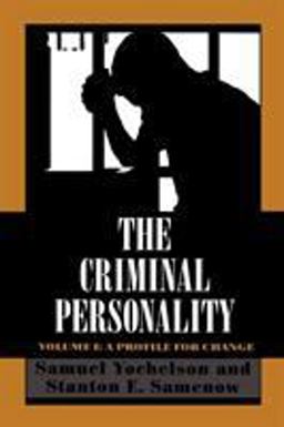 Criminal Personality A Profile for Change  9781568211053 Front Cover