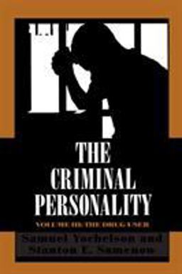 Criminal Personality The Drug User  9781568212449 Front Cover