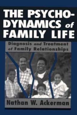 Psychodynamics of Family Life  9781568213415 Front Cover