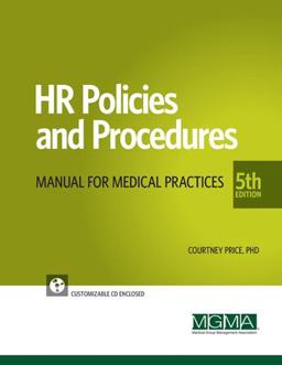 HR Policies and Procedures Manual for Medical Practices