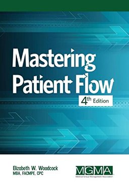 Mastering Patient Flow 4th 9781568294377 Front Cover
