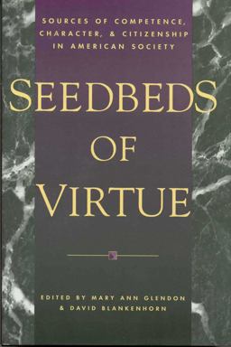 Seedbeds of Virtue Seedbeds of Virtue