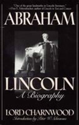 Abraham Lincoln A Biography  9781568330679 Front Cover