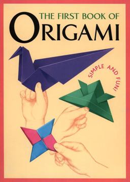 First Book of Origami 2012 9781568364339 Front Cover