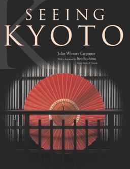 Seeing Kyoto  9781568364445 Front Cover