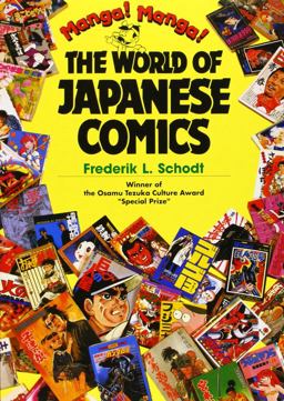 Manga! Manga! The World of Japanese Comics  9781568364766 Front Cover