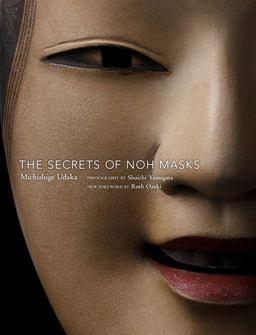 The Secrets of Noh Masks:  9781568365909 Front Cover