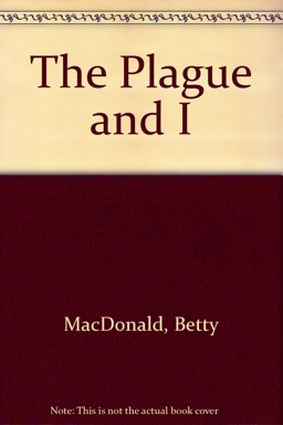 The Plague and I