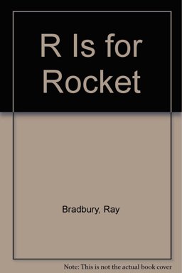 R Is for Rocket