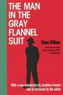 Man in the Gray Flannel Suit  9781568582467 Front Cover