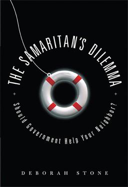 Samaritan's Dilemma Should Government Help Your Neighbor?  9781568583549 Front Cover