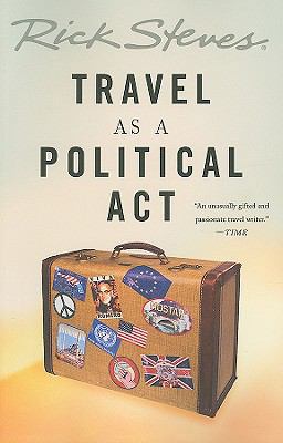 Travel As a Political Act Travel As a Political Act