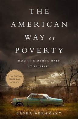 American Way of Poverty How the Other Half Still Lives  9781568584607 Front Cover
