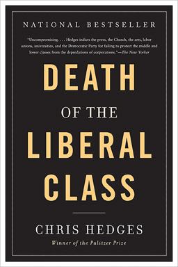 Death of the Liberal Class  9781568586793 Front Cover