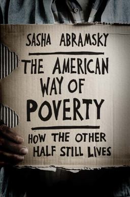 American Way of Poverty How the Other Half Still Lives  9781568587264 Front Cover