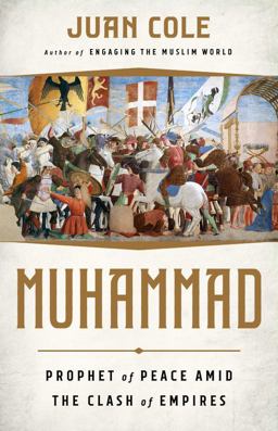 Muhammad Prophet of Peace amid the Clash of Empires  9781568587813 Front Cover