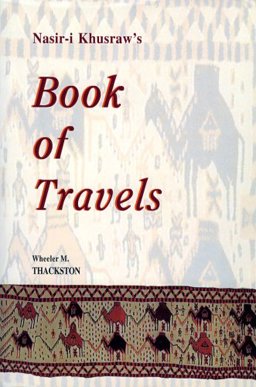 Nasir-i Khusraw's Book of Travels  9781568591377 Front Cover