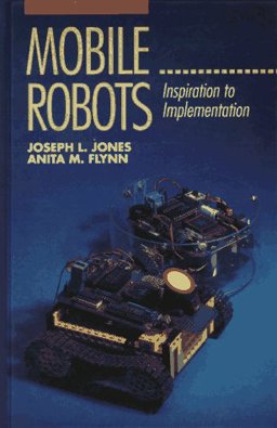Mobile Robots Inspiration to Implementation  9781568810119 Front Cover
