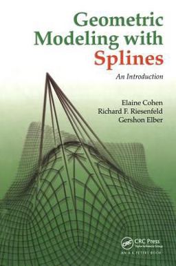 Geometric Modeling with Splines An Introduction  9781568811376 Front Cover