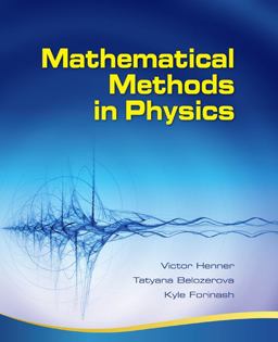 Mathematical Methods in Physics Partial Differential Equations, Fourier Series, and Special Functions  9781568813356 Front Cover