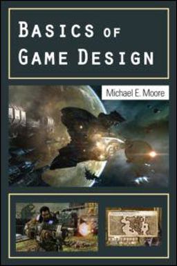 Basics of Game Design Basics of Game Design
