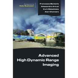 Advanced High Dynamic Range Imaging Advanced High Dynamic Range Imaging