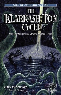 The Klarkash-Ton Cycle