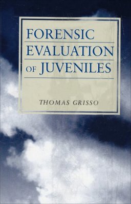 Forensic Evaluation of Juveniles