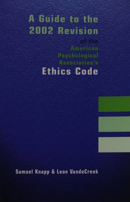 Guide to the 2002 Revision of the American Psychological Association's Ethics Code  9781568870793 Front Cover