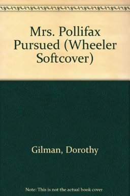 Mrs. Pollifax Pursued
