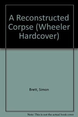 A Reconstructed Corpse