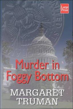 Murder in Foggy Bottom Murder in Foggy Bottom