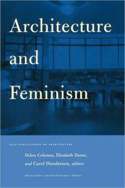Architecture and Feminism  9781568980430 Front Cover