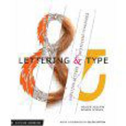 Lettering and Type: Creating Letters and Designing Typefaces  9781568987651 Front Cover