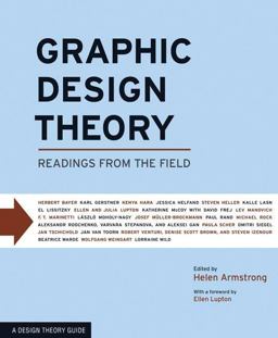 Graphic Design Theory Readings from the Field  9781568987729 Front Cover