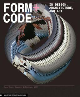 Form+Code In Design, Art, and Architecture  9781568989372 Front Cover
