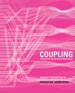 Pamphlet Architecture 30: Coupling