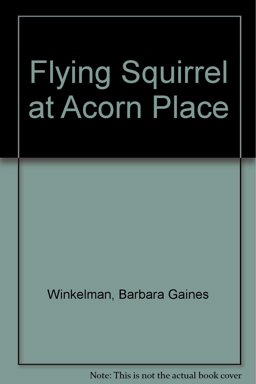 Flying Squirrel at Acorn Place