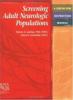 Screening Adult Nerologic Populations A Step-by-Step Instruction Manual  9781569001400 Front Cover
