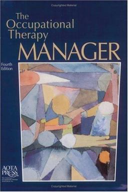 Occupational Therapy Manager 4th 9781569001783 Front Cover