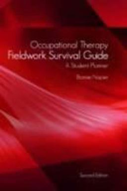 OCCUPATIONAL THERAPY FIELDWORK SURVIVAL  9781569002926 Front Cover