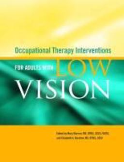 Occupational Therapy Interventions for Adults with Low Vision