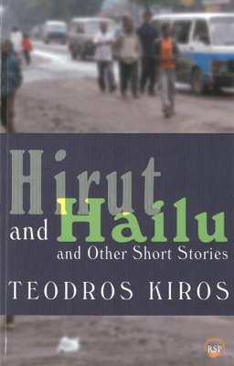 Hirut and Hailu and Other Stories  9781569023938 Front Cover