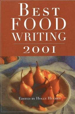 Best Food Writing 2001  9781569245774 Front Cover